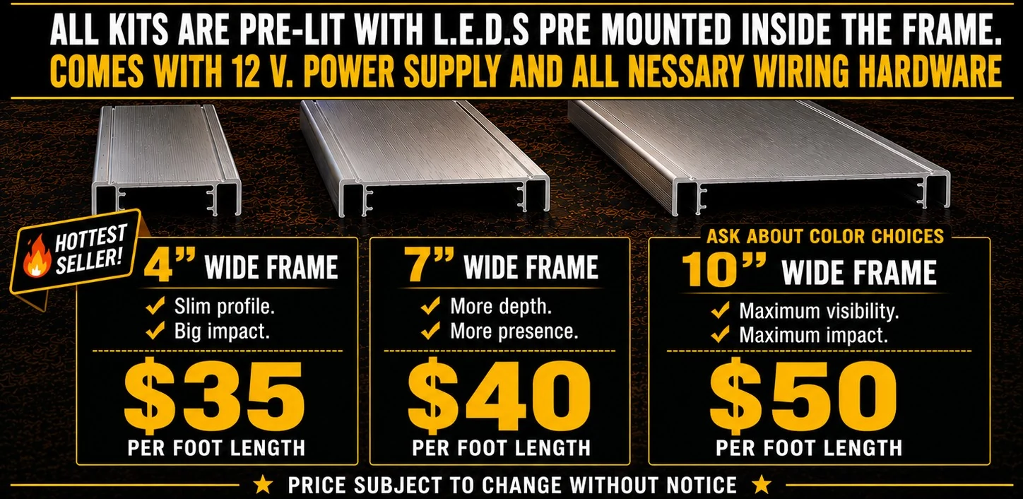 DIY LED sign kit frame depths and current per-foot pricing: 4-inch $35, 7-inch $40, 10-inch $50 per foot